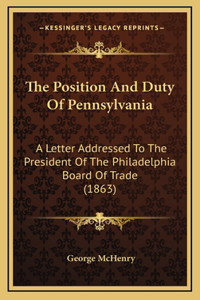 The Position And Duty Of Pennsylvania