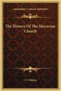 History Of The Moravian Church