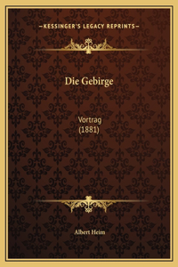 Die Gebirge