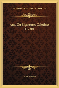 Ana, Ou Bigarrures Calotines (1730)