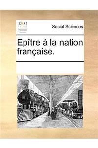 Epître à la nation française.