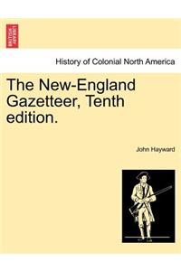 New-England Gazetteer, Tenth edition.