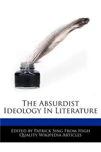 The Absurdist Ideology in Literature