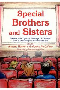 Special Brothers and Sisters