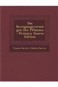 Das Bewegungsvermogen Der Pflanzen