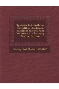 Systema Helminthum. Sumptibus Academiae Caesareae Scientiarum Volume V.2