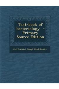 Text-Book of Bacteriology