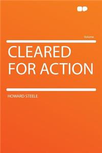 Cleared for Action