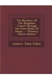 The Mystery of the Kingdom