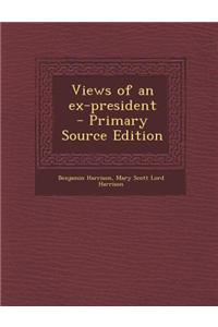Views of an Ex-President