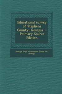 Educational Survey of Stephens County, Georgia