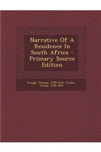 Narrative of a Residence in South Africa