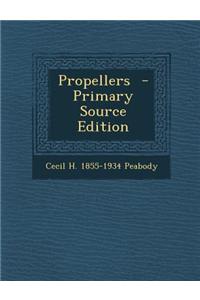 Propellers - Primary Source Edition