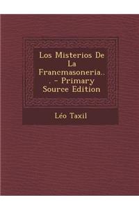 Los Misterios De La Francmasoneria...