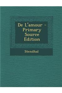 de L'Amour - Primary Source Edition