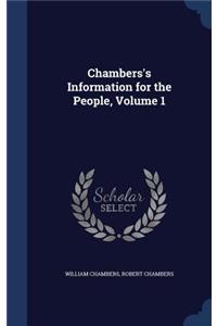 Chambers's Information for the People, Volume 1