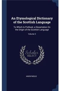 Etymological Dictionary of the Scottish Language