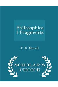 Philosophical Fragments - Scholar's Choice Edition