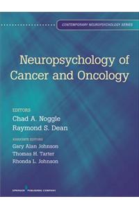 Neuropsychology of Cancer and Oncology