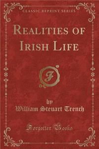 Realities of Irish Life (Classic Reprint)