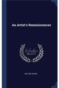 An Artist's Reminiscences