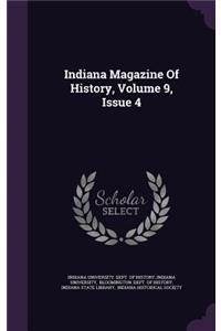 Indiana Magazine Of History, Volume 9, Issue 4