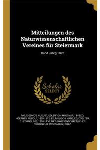 Mitteilungen des Naturwissenschaftlichen Vereines für Steiermark; Band Jahrg.1892