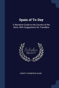 Spain of To-Day