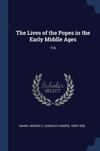 The Lives of the Popes in the Early Middle Ages