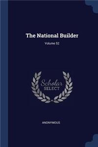 National Builder; Volume 52