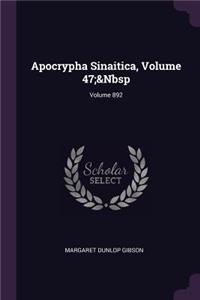 Apocrypha Sinaitica, Volume 47; Volume 892