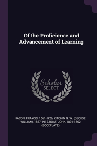 Of the Proficience and Advancement of Learning