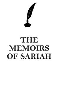The Memoirs of Sariah Affirmations Workbook Positive Affirmations Workbook Includes: Mentoring Questions, Guidance, Supporting You