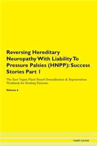 Reversing Hereditary Neuropathy With Lia
