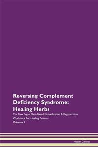 Reversing Complement Deficiency Syndrome