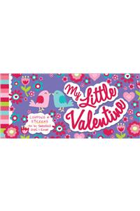 My Little Valentine: Coupons & Stickers for the Sweetest Girl I Know