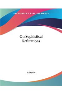 On Sophistical Refutations