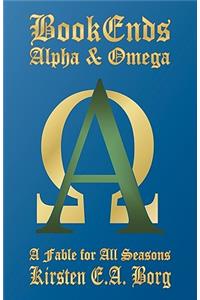 Bookends - Alpha & Omega