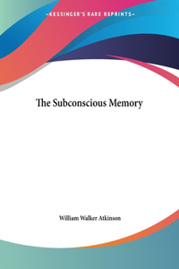 The Subconscious Memory