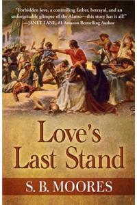 Loves Last Stand