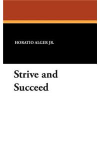 Strive and Succeed