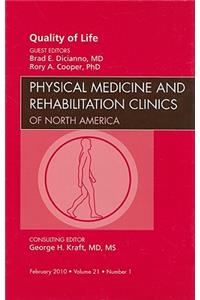 Quality of Life, an Issue of Physical Medicine and Rehabilitation Clinics