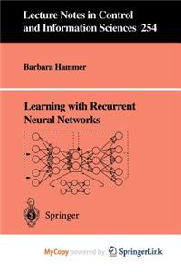 Learning with Recurrent Neural Networks