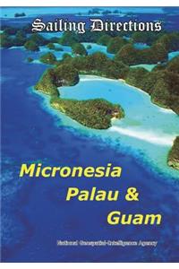 Sailing Directions Micronesia, Palau & Guam