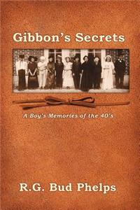 Gibbon's Secrets
