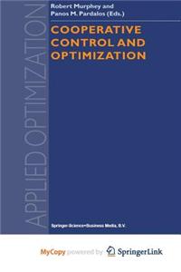 Cooperative Control and Optimization