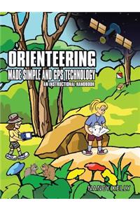 Orienteering Made Simple and GPS Technology