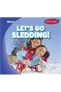 Let's Go Sledding!