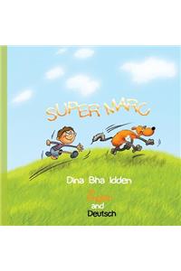 Super Marc in English and Deutsch