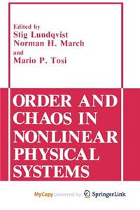 Order and Chaos in Nonlinear Physical Systems